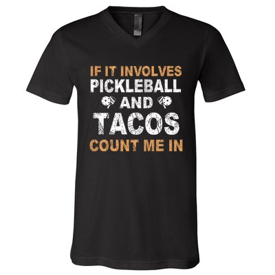 Pickleball If It Involves V-Neck T-Shirt