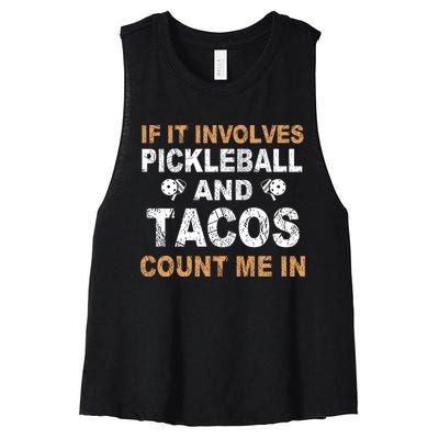 Pickleball If It Involves Women's Racerback Cropped Tank