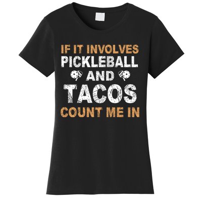 Pickleball If It Involves Women's T-Shirt