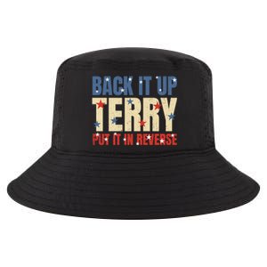 Put It In Reverse Terry Gift Funny Back It Up Terry Gift Cool Comfort Performance Bucket Hat