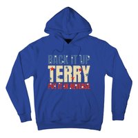 Put It In Reverse Terry Gift Funny Back It Up Terry Gift Hoodie