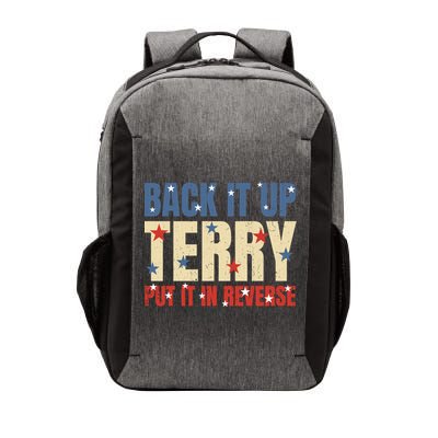 Put It In Reverse Terry Gift Funny Back It Up Terry Gift Vector Backpack