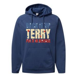 Put It In Reverse Terry Gift Funny Back It Up Terry Gift Performance Fleece Hoodie