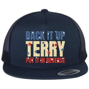 Put It In Reverse Terry Gift Funny Back It Up Terry Gift Flat Bill Trucker Hat