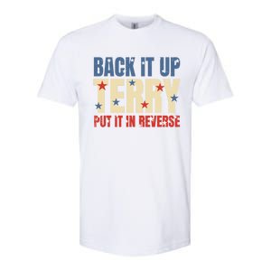 Put It In Reverse Terry Gift Funny Back It Up Terry Gift Softstyle CVC T-Shirt