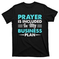 Prayer Is Included In My Business Plan Funny Boss Premium T-Shirt