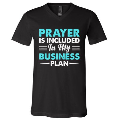 Prayer Is Included In My Business Plan Funny Boss Premium V-Neck T-Shirt