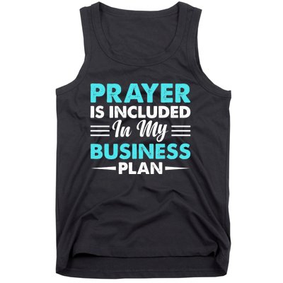 Prayer Is Included In My Business Plan Funny Boss Premium Tank Top