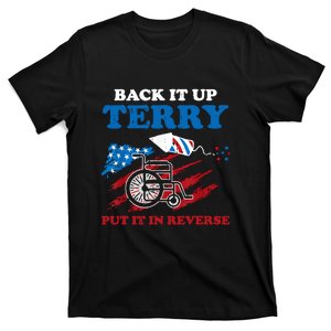 Put It In Reverse Back Up Terry Funny 4th Of July T-Shirt