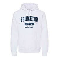 Princeton Indiana In Vintage Sports Established Premium Hoodie