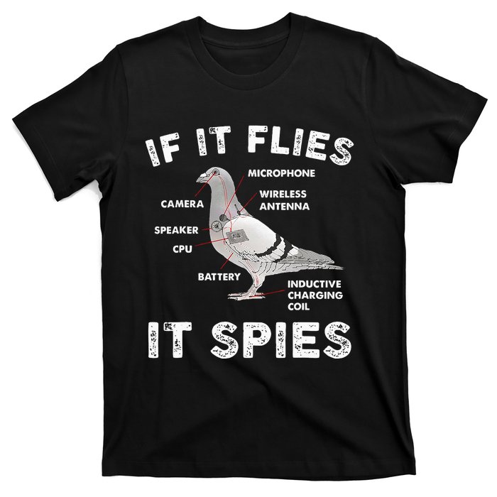 Pigeon If It Flies Spies Pigeon Anatomy Theory Bird Lover T-Shirt