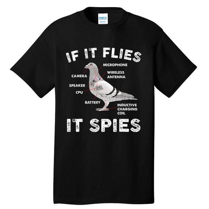 Pigeon If It Flies Spies Pigeon Anatomy Theory Bird Lover Tall T-Shirt