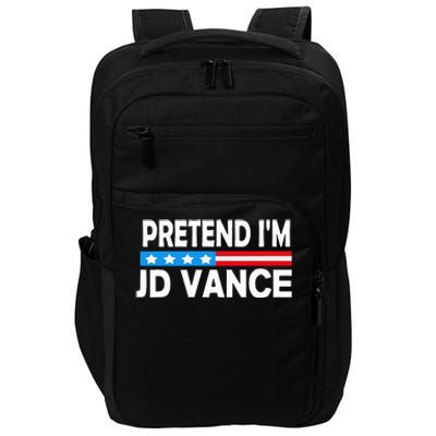 Pretend IM Jd Vance Funny Lazy Halloween Costume Impact Tech Backpack