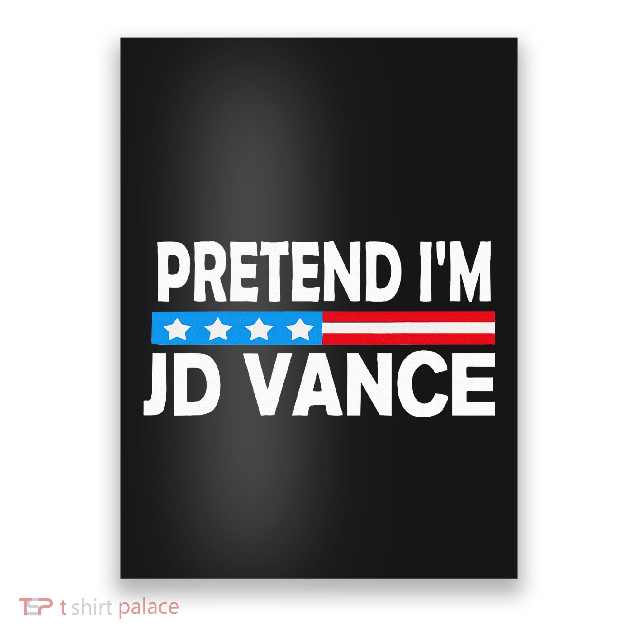 Pretend IM Jd Vance Funny Lazy Halloween Costume Poster