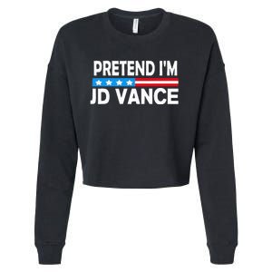 Pretend IM Jd Vance Funny Lazy Halloween Costume Cropped Pullover Crew