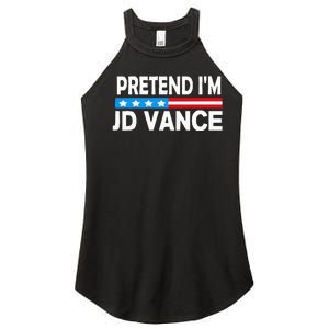 Pretend IM Jd Vance Funny Lazy Halloween Costume Women's Perfect Tri Rocker Tank