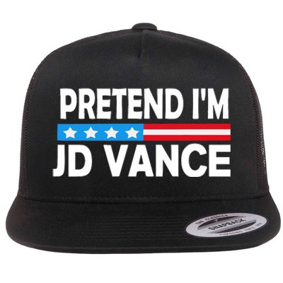 Pretend IM Jd Vance Funny Lazy Halloween Costume Flat Bill Trucker Hat