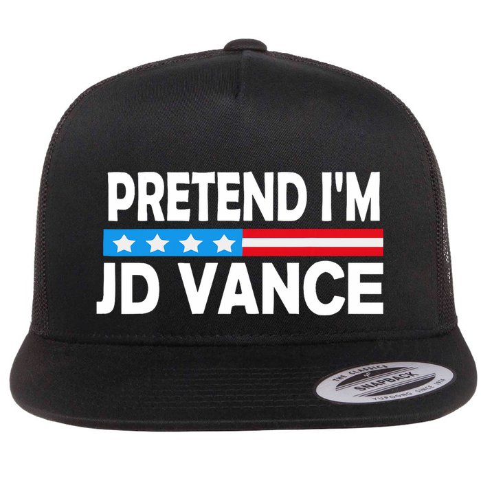 Pretend IM Jd Vance Funny Lazy Halloween Costume Flatbill Hat