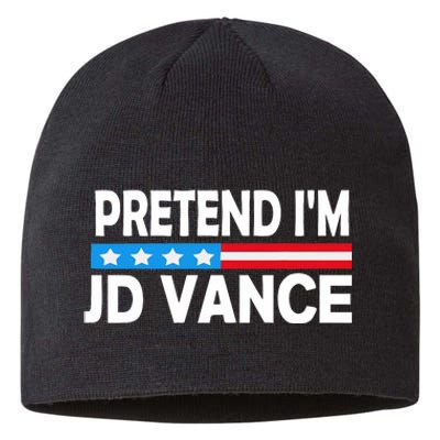 Pretend IM Jd Vance Funny Lazy Halloween Costume Sustainable Beanie