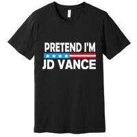 Pretend IM Jd Vance Funny Lazy Halloween Costume Premium T-Shirt