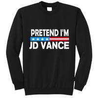 Pretend IM Jd Vance Funny Lazy Halloween Costume Tall Sweatshirt