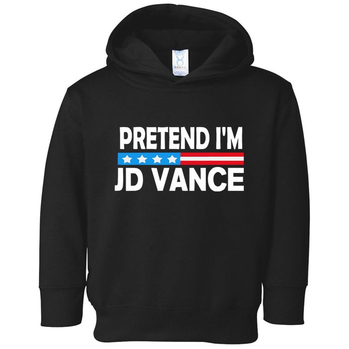 Pretend IM Jd Vance Funny Lazy Halloween Costume Toddler Hoodie