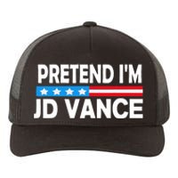 Pretend IM Jd Vance Funny Lazy Halloween Costume Yupoong Adult 5-Panel Trucker Hat