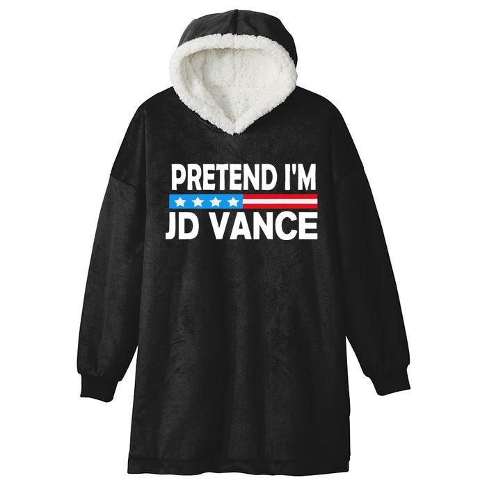 Pretend IM Jd Vance Funny Lazy Halloween Costume Hooded Wearable Blanket