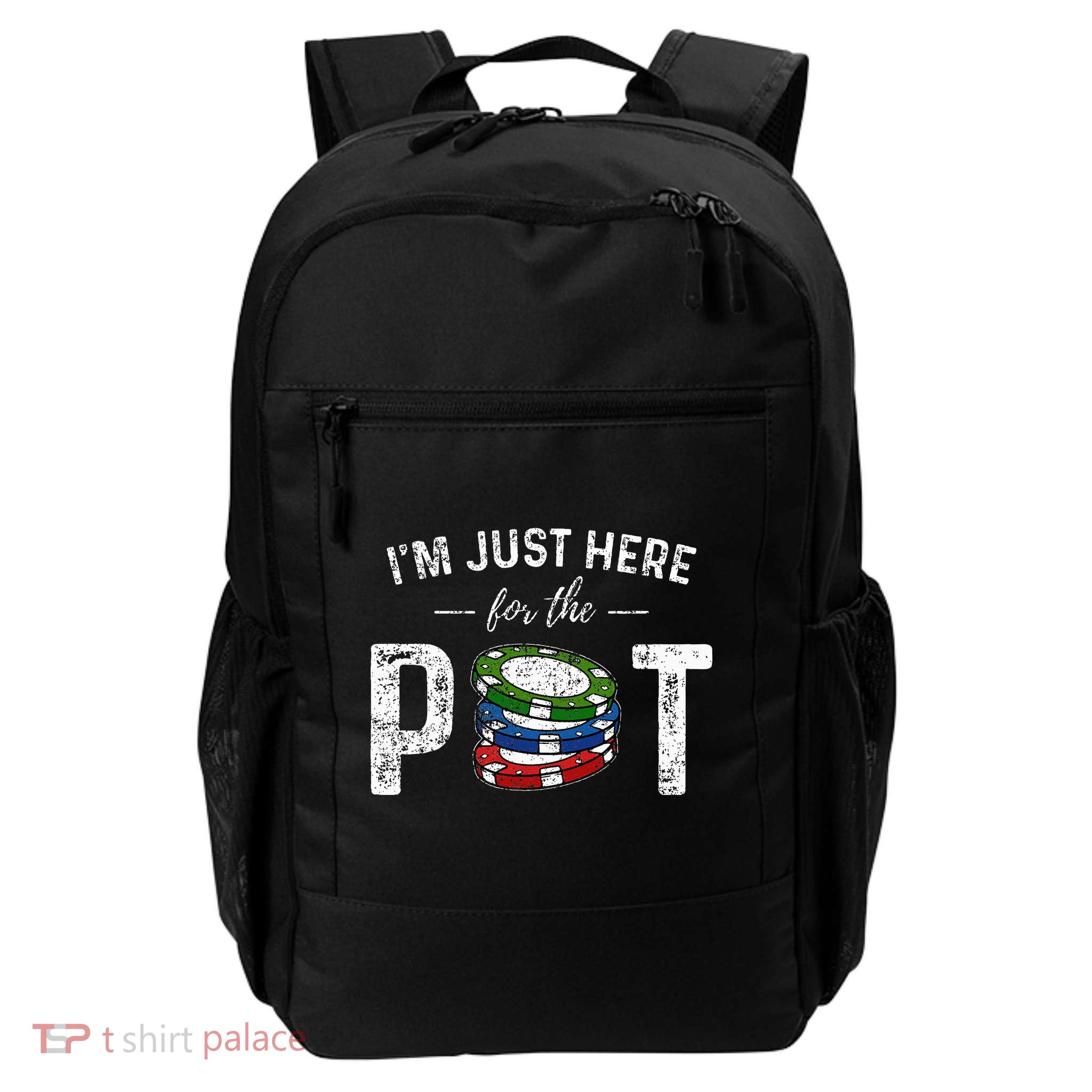 Poker I'm Just Here For The Pot Funny Backpack