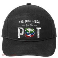 Poker I'm Just Here For The Pot Funny 7-Panel Snapback Hat