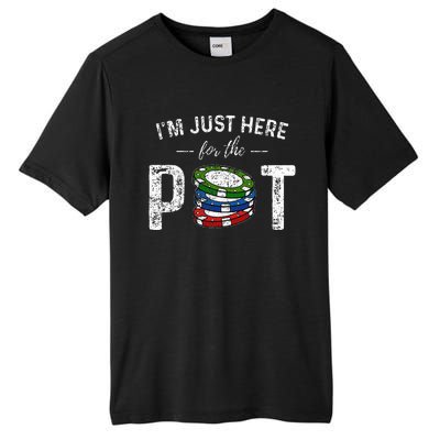 Poker I'm Just Here For The Pot Funny Tall Fusion ChromaSoft Performance T-Shirt