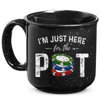 Poker I'm Just Here For The Pot Funny 15oz Campfire Ceramic Mug