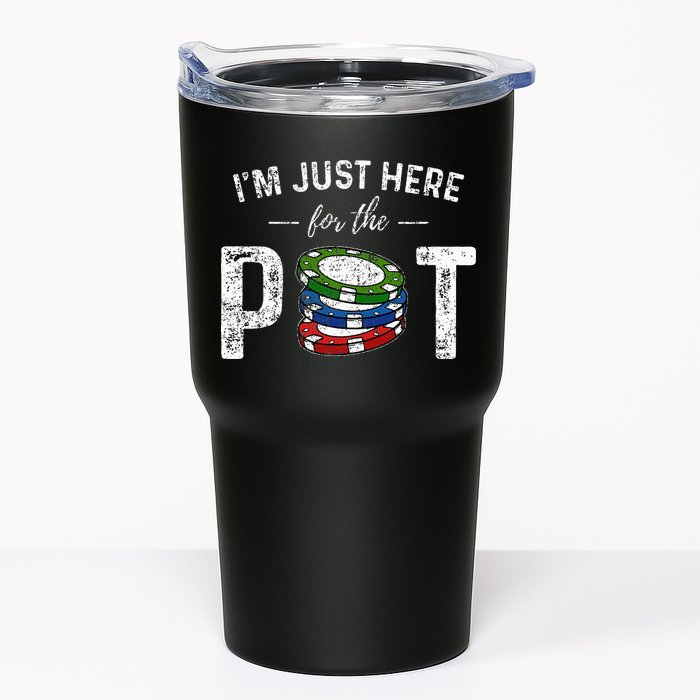 Poker I'm Just Here For The Pot Funny Tumbler