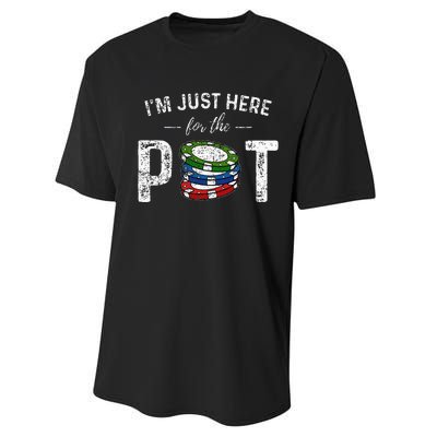 Poker I'm Just Here For The Pot Funny Performance Sprint T-Shirt