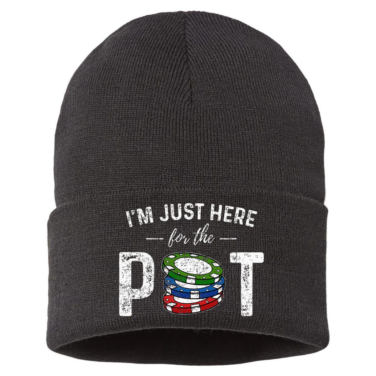Poker I'm Just Here For The Pot Funny Sustainable Knit Beanie