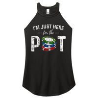 Poker I'm Just Here For The Pot Funny Women's Perfect Tri Rocker Tank