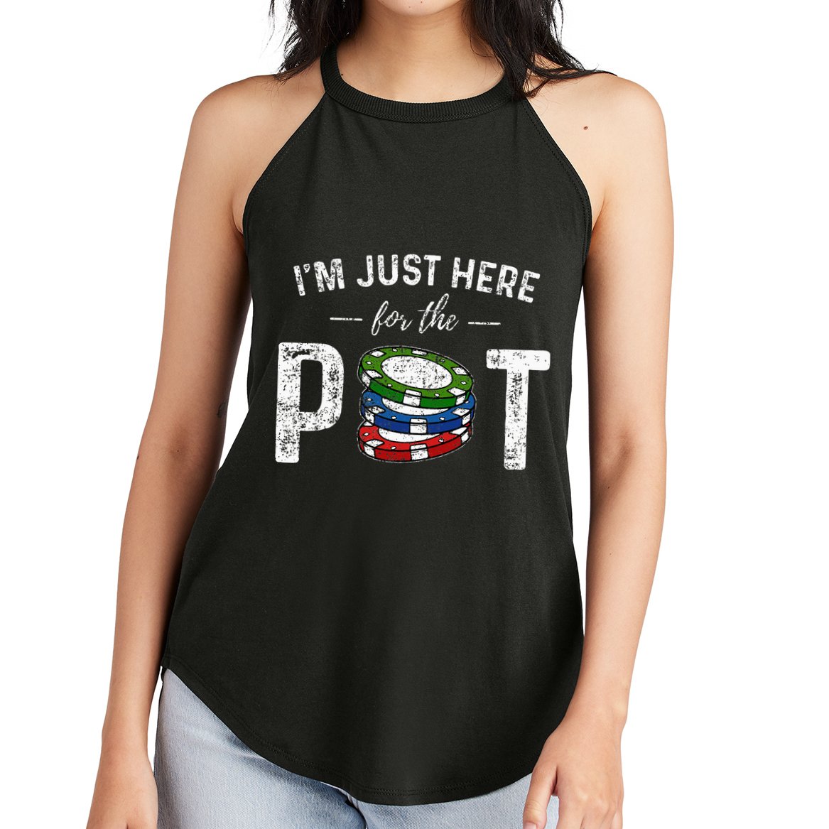 Poker I'm Just Here For The Pot Funny Women's Perfect Tri Rocker Tank