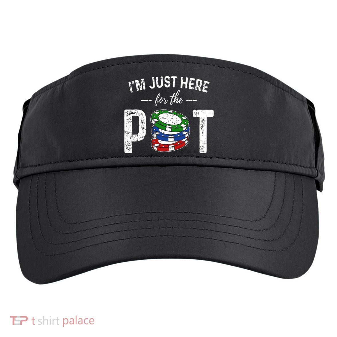 Poker I'm Just Here For The Pot Funny Adult Drive Performance Visor