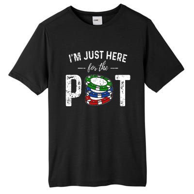 Poker I'm Just Here For The Pot Funny Tall Fusion ChromaSoft Performance T-Shirt