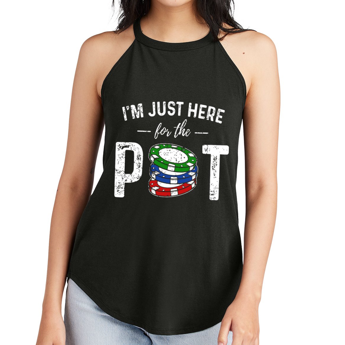 Poker I'm Just Here For The Pot Funny Women's Perfect Tri Rocker Tank
