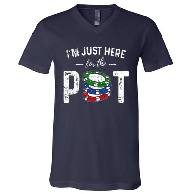 Poker I'm Just Here For The Pot Funny V-Neck T-Shirt