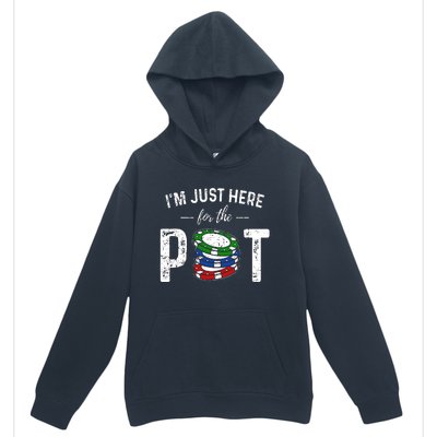 Poker I'm Just Here For The Pot Funny Urban Pullover Hoodie