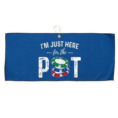 Poker I'm Just Here For The Pot Funny Large Microfiber Waffle Golf Towel