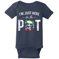 Poker I'm Just Here For The Pot Funny Baby Bodysuit