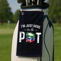 Poker I'm Just Here For The Pot Funny Golf Towel