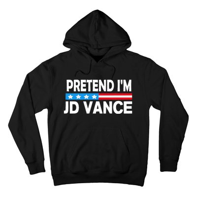 Pretend IM Jd Vance Funny Lazy Halloween Costume Hoodie