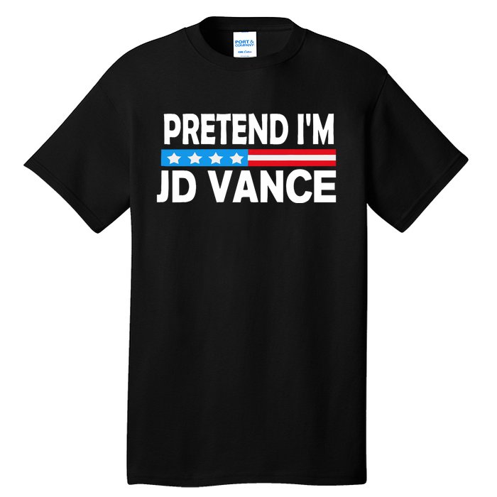 Pretend IM Jd Vance Funny Lazy Halloween Costume Tall T-Shirt