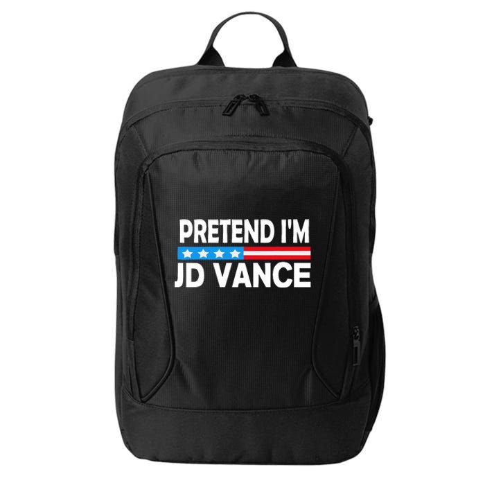 Pretend IM Jd Vance Funny Lazy Halloween Costume City Backpack