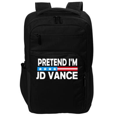 Pretend IM Jd Vance Funny Lazy Halloween Costume Impact Tech Backpack