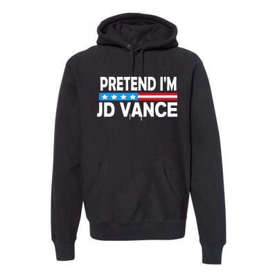 Pretend IM Jd Vance Funny Lazy Halloween Costume Premium Hoodie